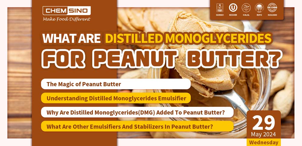 What Are Distilled Monoglycerides For Peanut Butter